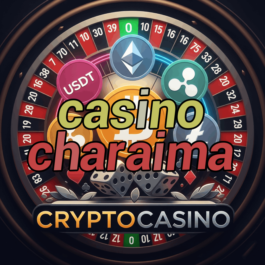 Casino Charaima - Unique Casino Brand